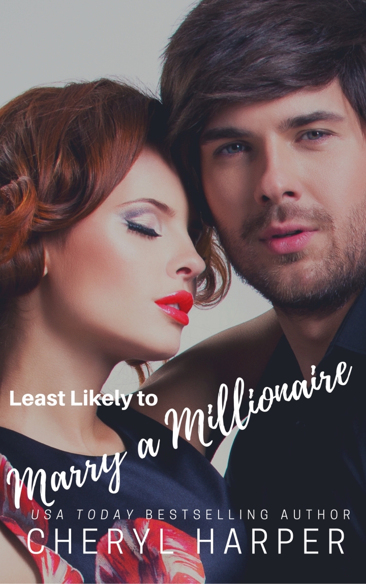 Least Likely to Marry a Millionaire